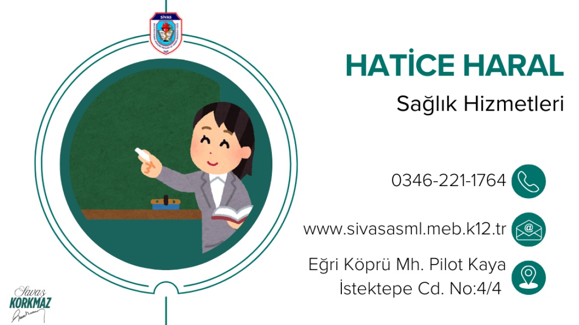 HATİCE HARAL - SAĞLIK HİZMETLERİ