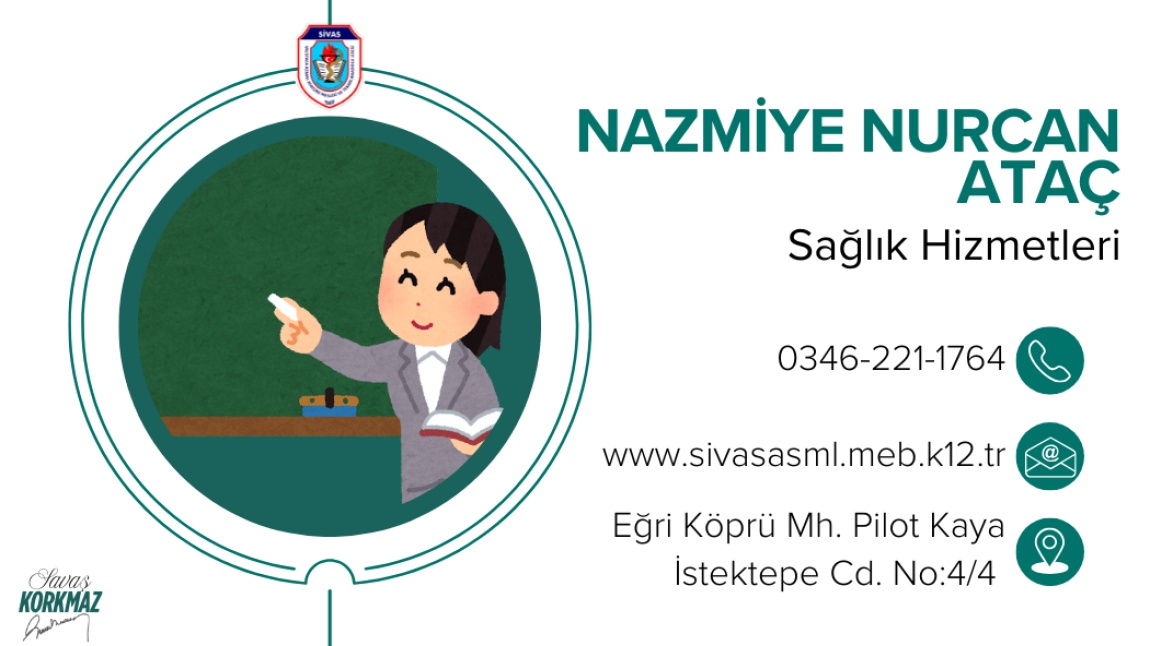 NAZMİYE NURCAN ATAÇ - SAĞLIK HİZMETLERİ