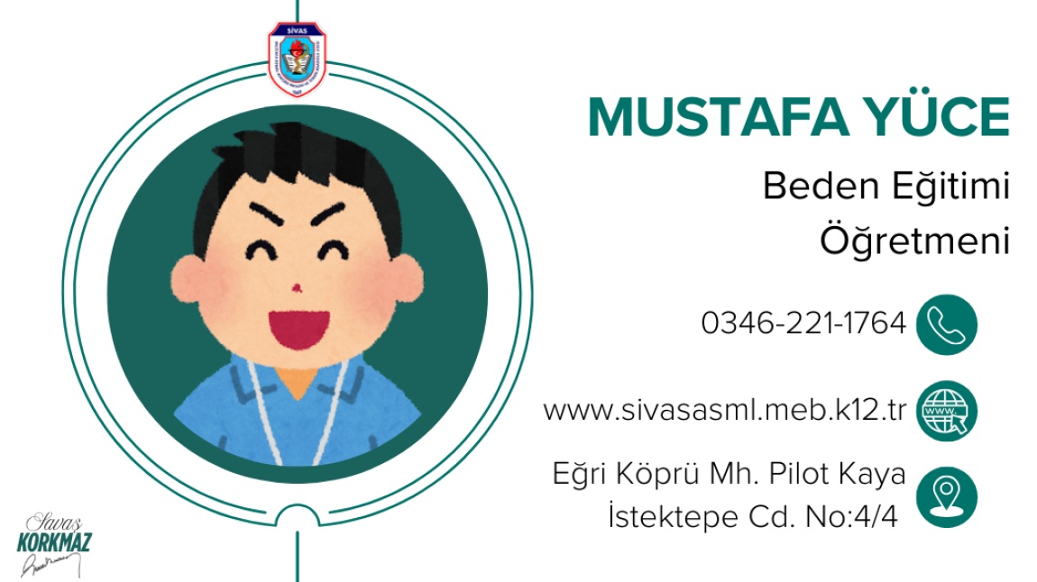 MUSTAFA YÜCE - BEDEN EĞİTİMİ ÖĞRETMENİ
