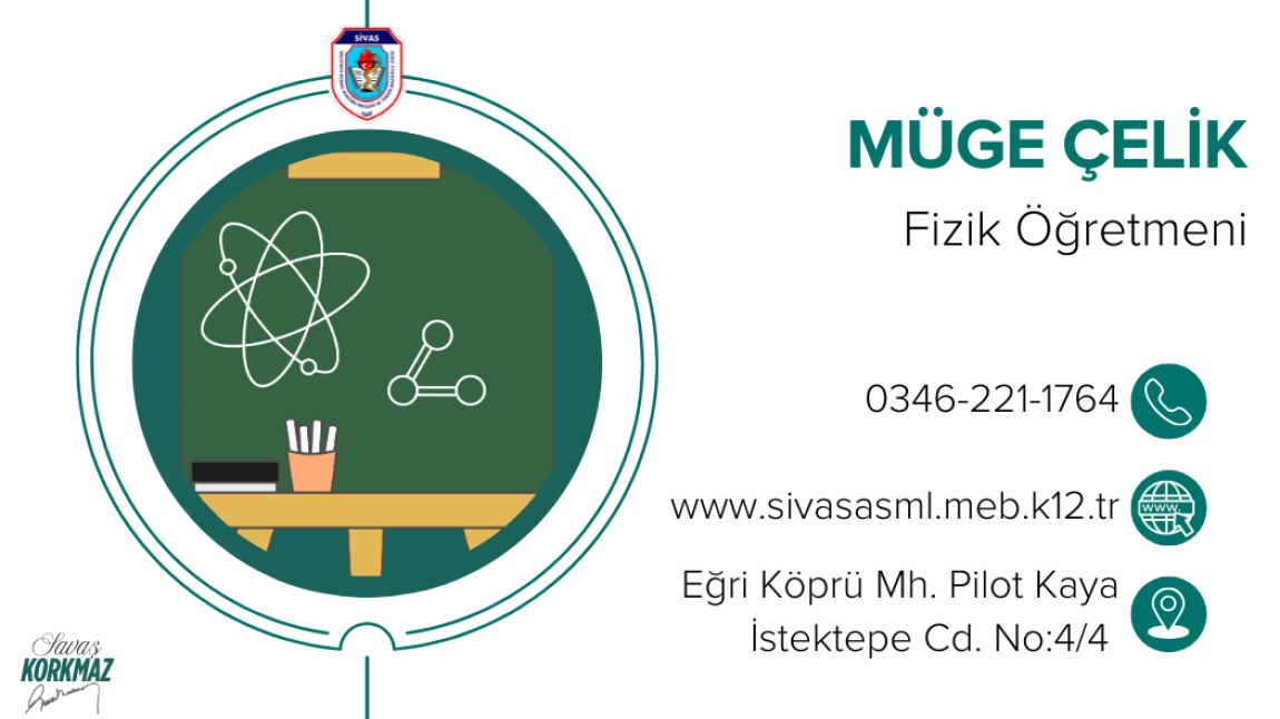 MÜGE ÇELİK - FİZİK ÖĞRETMENİ