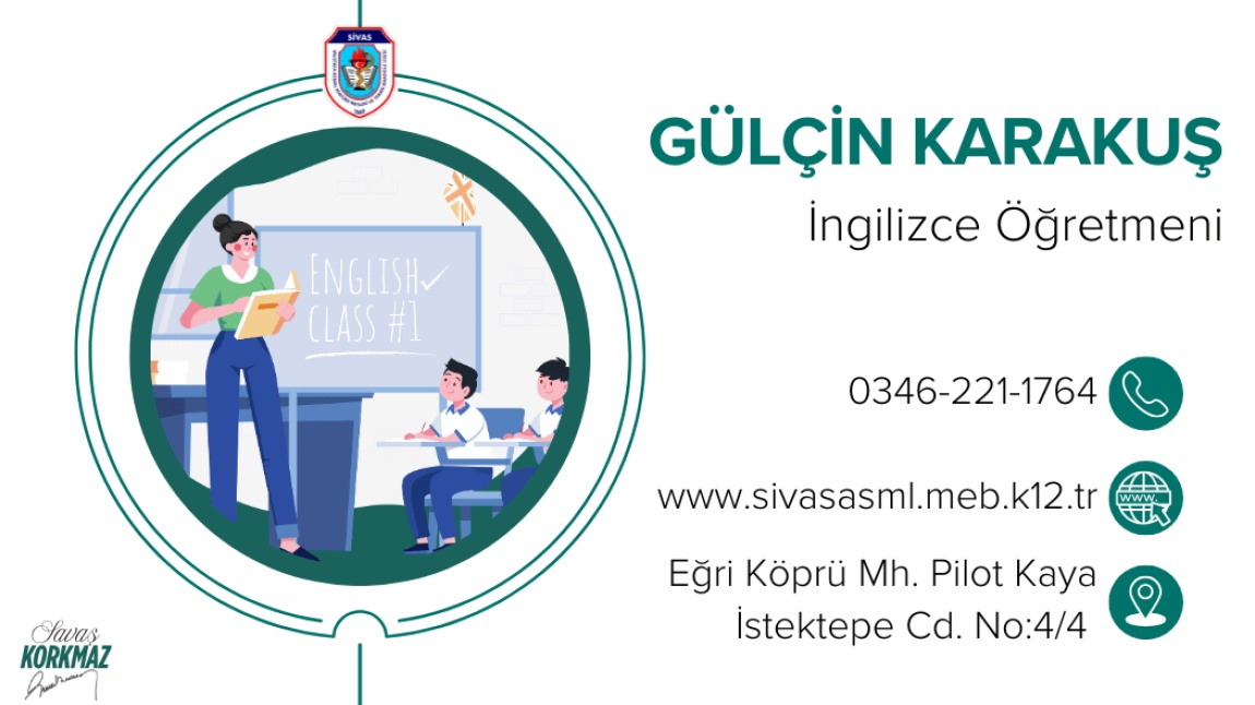 GÜLÇİN KARAKUŞ - İNGİLİZCE ÖĞRETMENİ