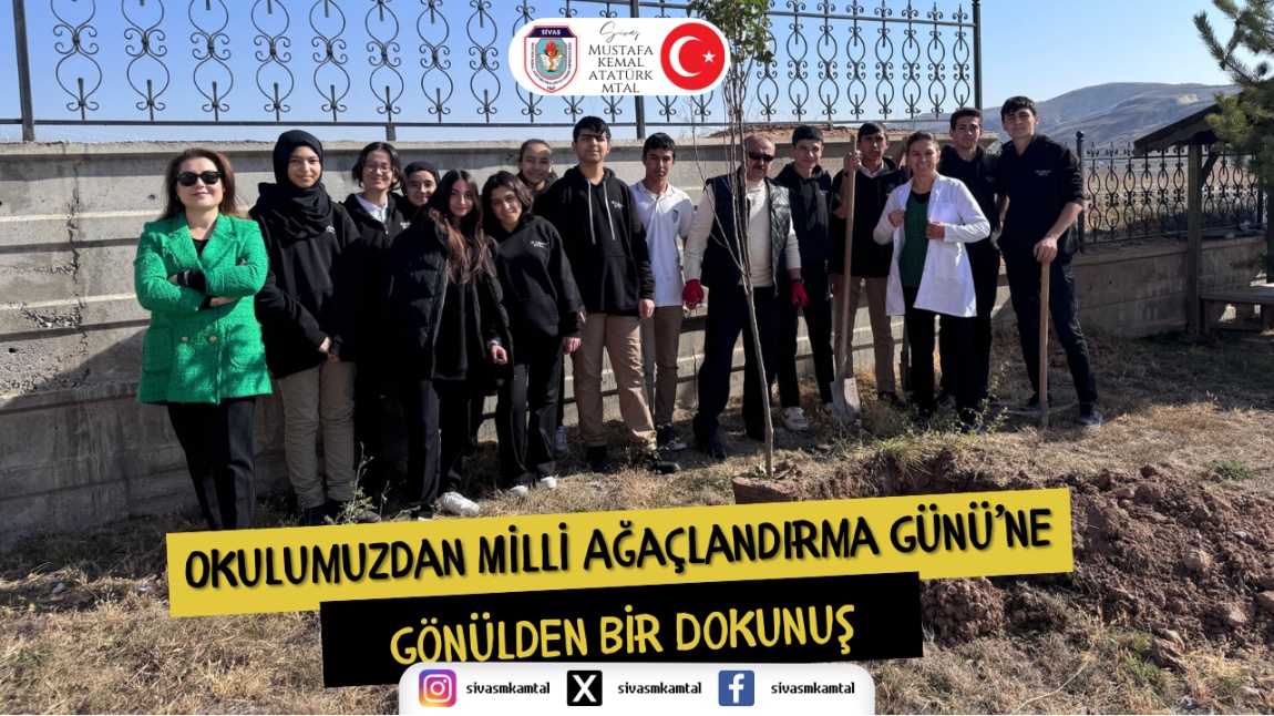 OKULUMUZDAN MİLLİ AĞAÇLANDIRMA GÜNÜ'NE GÖNÜLDEN BİR DOKUNUŞ