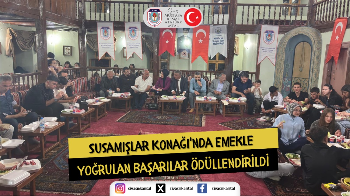 SUSAMIŞLAR KONAĞI'NDA EMEKLE YOĞRULAN BAŞARILAR ÖDÜLLENDİRİLDİ