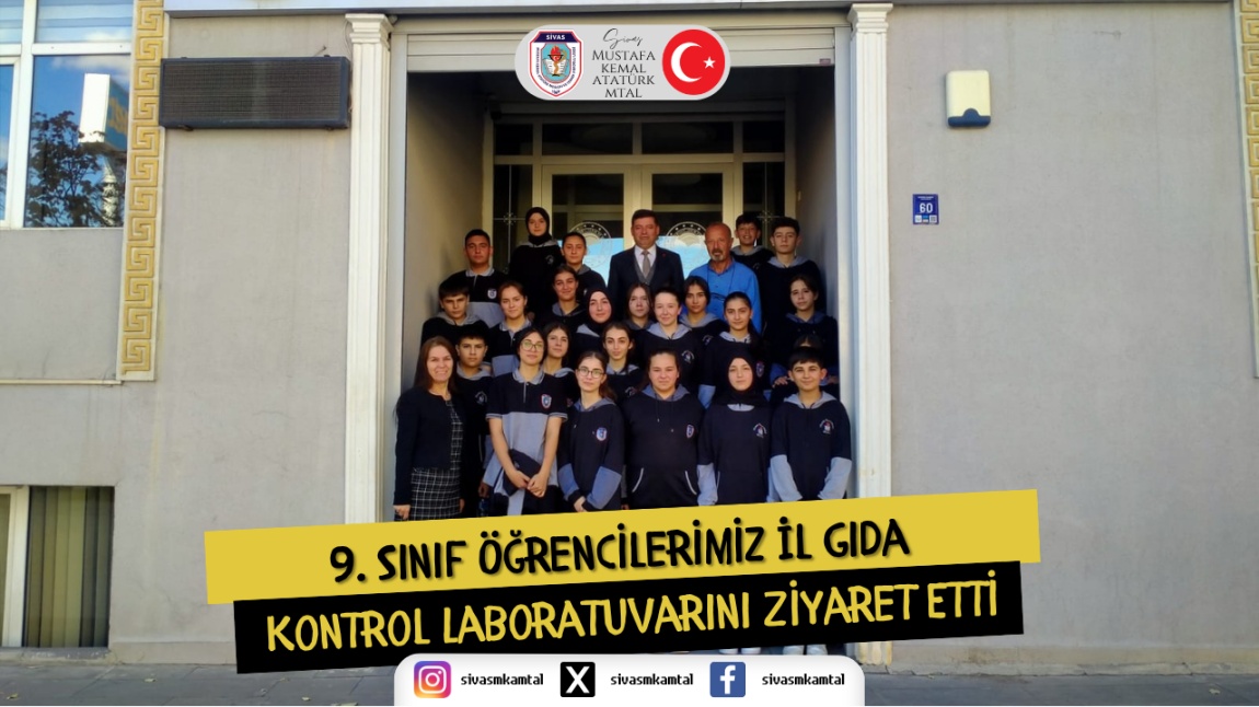 9. SINIF ÖĞRENCİLERİMİZ İL GIDA KONTROL LABORATUVARINI ZİYARET ETTİ